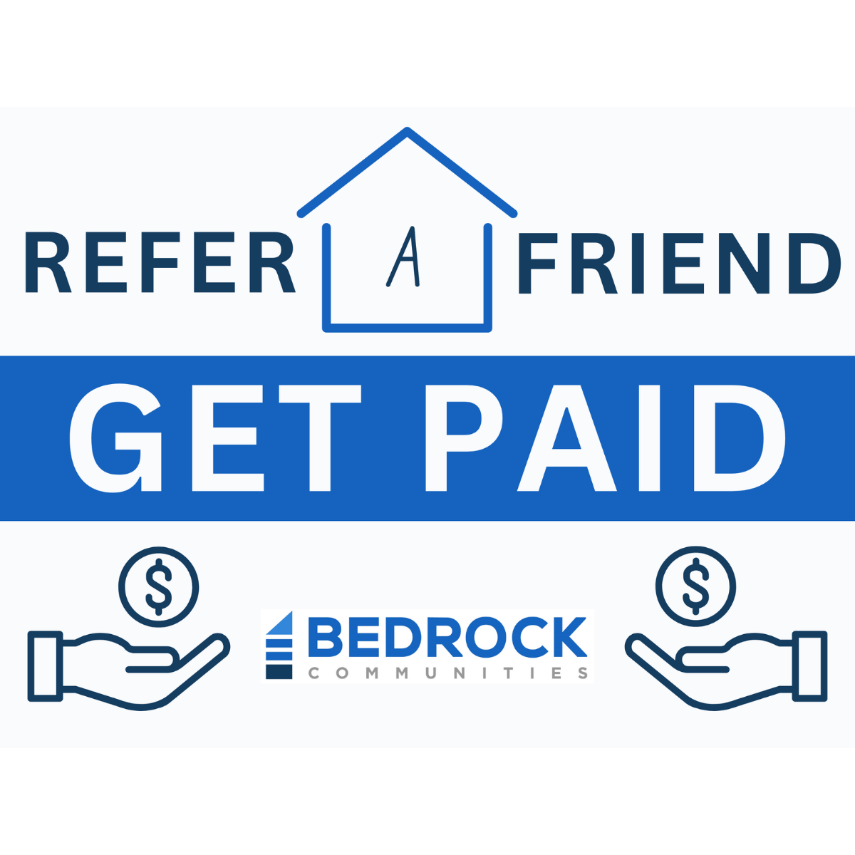 Bedrock Communities - Referrals - Yard of the Month - 18" x 24" - Single Sided Aluminum Yard Sign