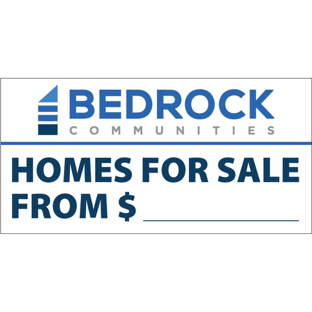 Bedrock Communities - 4ft x 8ft - Custom - Single Sided Banner w/ Grommets