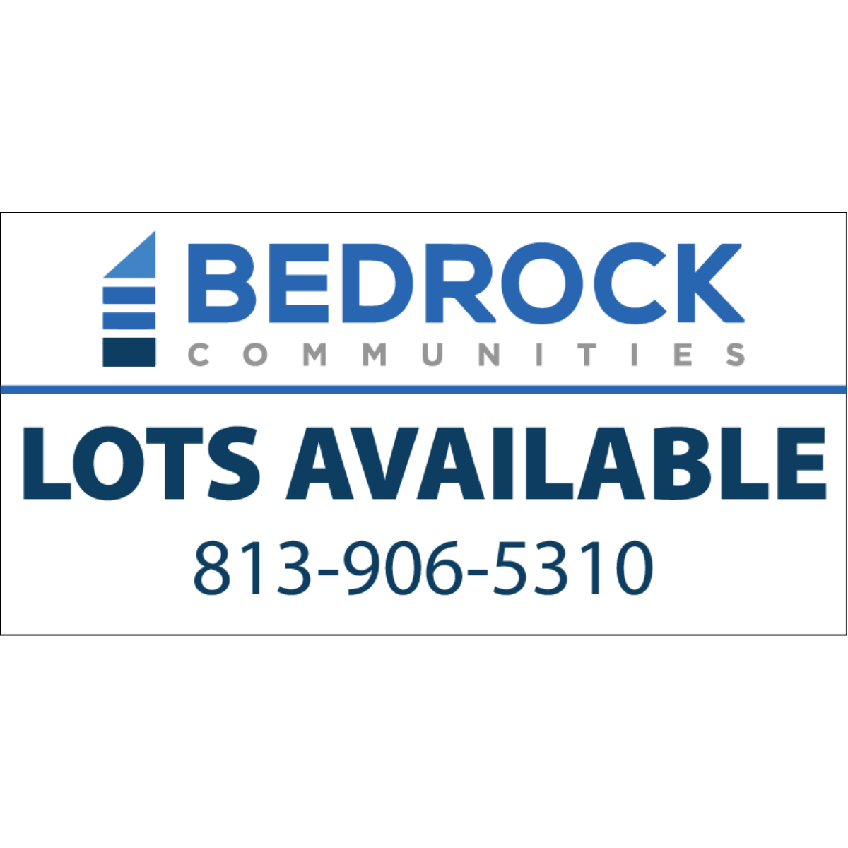 Bedrock Communities - 4ft x 8ft - Custom - Single Sided Banner w/ Grommets