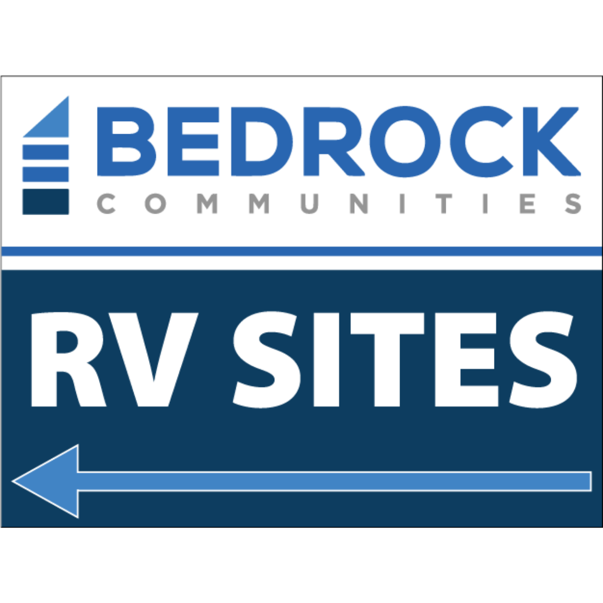 Bedrock Communities - 18" x 24" Double-Sided, Lightweight Signs w/ Wire Stakes