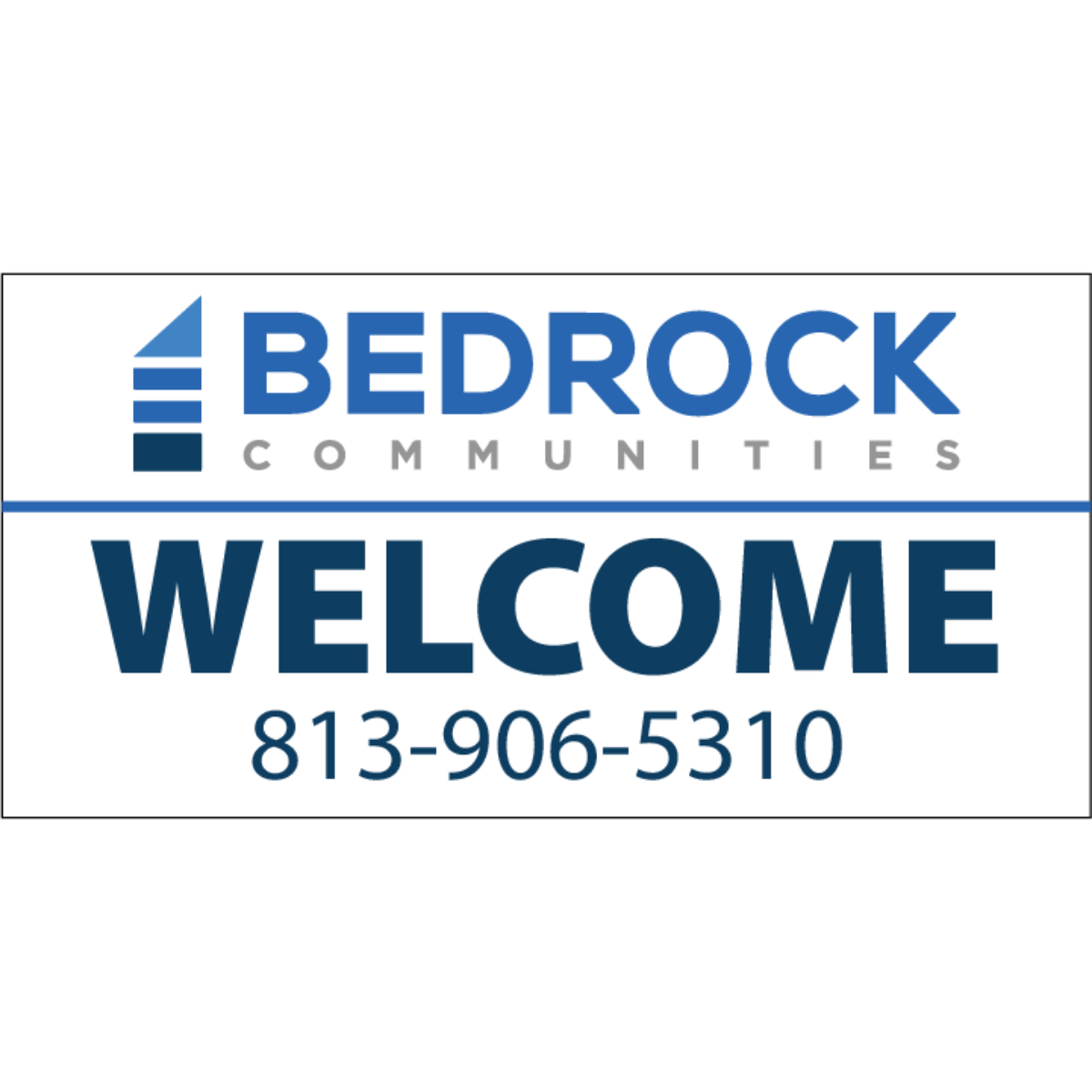 Bedrock Communities - 4ft x 8ft - Custom - Single Sided Banner w/ Grommets